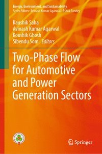 bokomslag Two-Phase Flow for Automotive and Power Generation Sectors