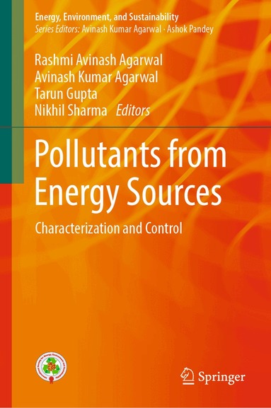 Rashmi Avinash Agarwal, Avinash Kumar Agarwal, Tarun Gupta, Nikhil Sharma - Pollutants from Energy Sources, Inbunden