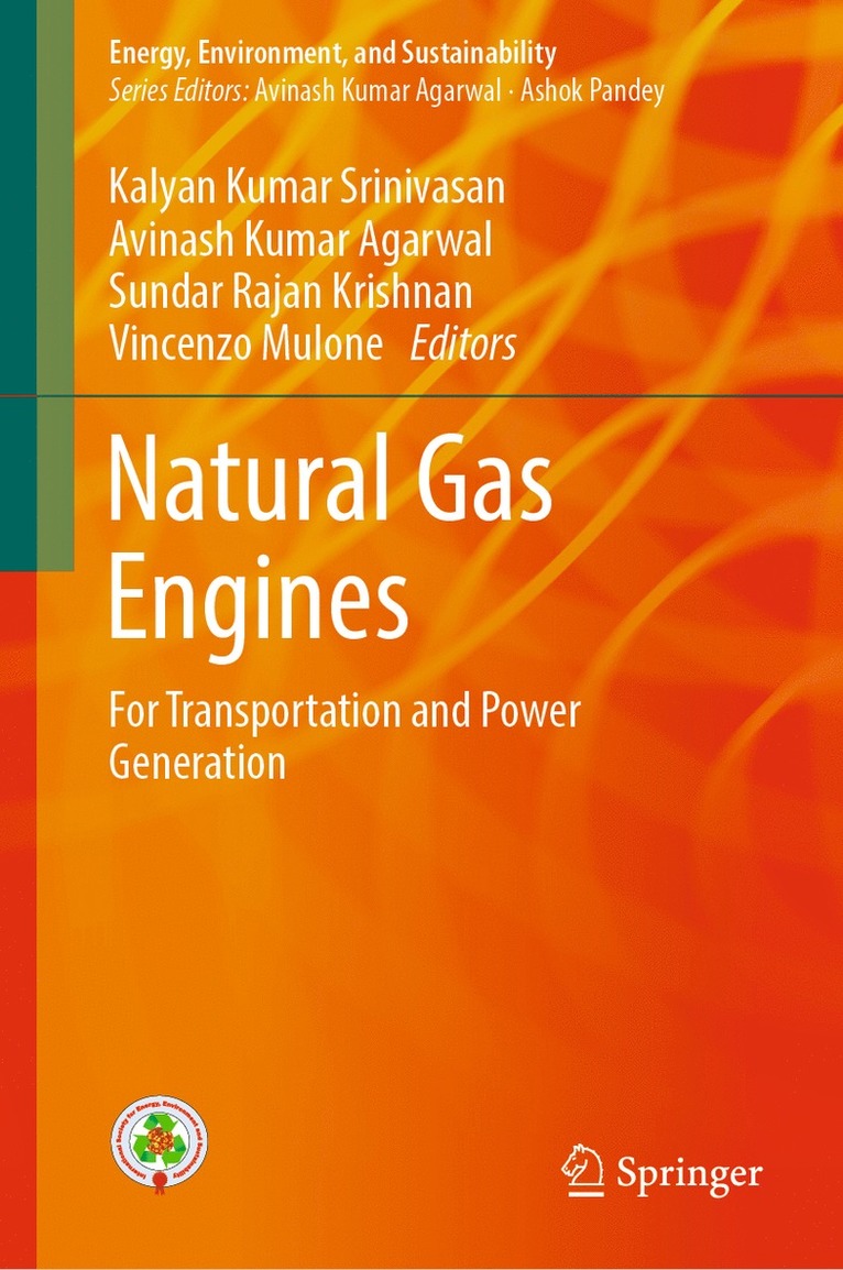 Kalyan Kumar Srinivasan, Avinash Kumar Agarwal, Sundar Rajan Krishnan, Vincenzo Mulone - Natural Gas Engines, Inbunden