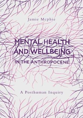Mental Health and Wellbeing in the Anthropocene 1