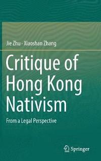 bokomslag Critique of Hong Kong Nativism
