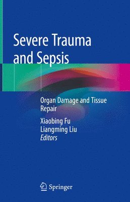 bokomslag Severe Trauma and Sepsis