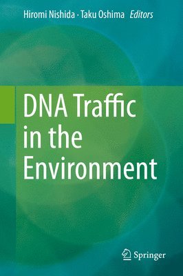 bokomslag DNA Traffic in the Environment