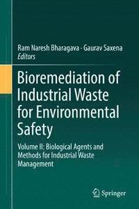bokomslag Bioremediation of Industrial Waste for Environmental Safety