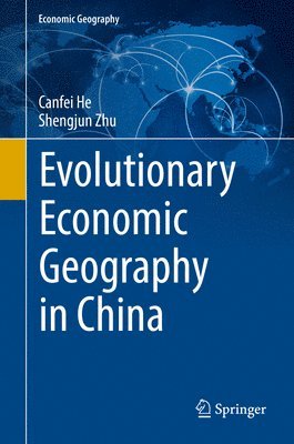 bokomslag Evolutionary Economic Geography in China