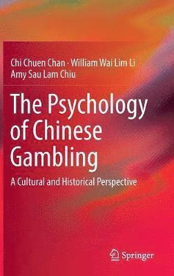 bokomslag The Psychology of Chinese Gambling