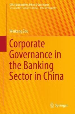 Corporate Governance in the Banking Sector in China 1