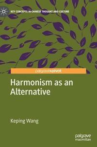 bokomslag Harmonism as an Alternative