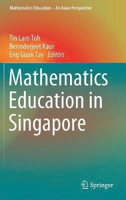 bokomslag Mathematics Education in Singapore