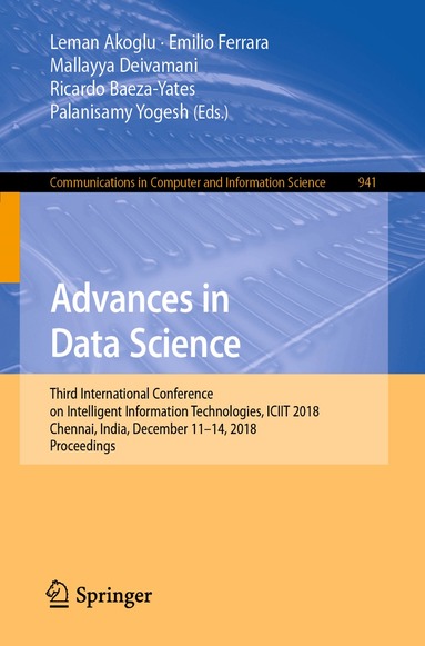 Leman Akoglu, Emilio Ferrara, Mallayya Deivamani, Ricardo Baeza-Yates, Palanisamy Yogesh - Advances in Data Science, Häftad