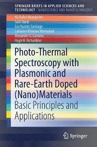 bokomslag Photo-Thermal Spectroscopy with Plasmonic and Rare-Earth Doped (Nano)Materials