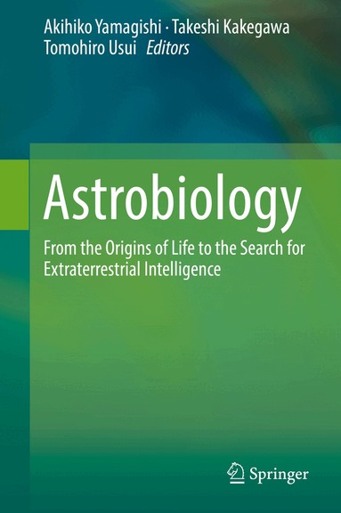 Akihiko Yamagishi, Takeshi Kakegawa, Tomohiro Usui - Astrobiology, Inbunden