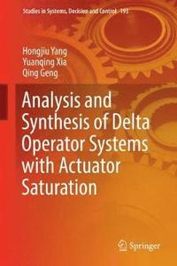 bokomslag Analysis and Synthesis of Delta Operator Systems with Actuator Saturation