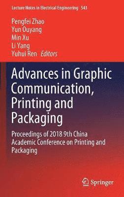 Advances in Graphic Communication, Printing and Packaging 1