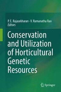 bokomslag Conservation and Utilization of Horticultural Genetic Resources