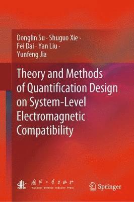 bokomslag Theory and Methods of Quantification Design on System-Level Electromagnetic Compatibility