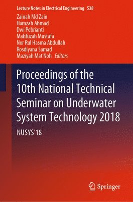 bokomslag Proceedings of the 10th National Technical Seminar on Underwater System Technology 2018