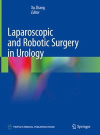 bokomslag Laparoscopic and Robotic Surgery in Urology