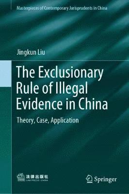 Exclusionary Rule of Illegal Evidence in China
