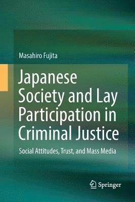 Japanese Society and Lay Participation in Criminal Justice 1