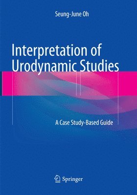 Interpretation of Urodynamic Studies 1