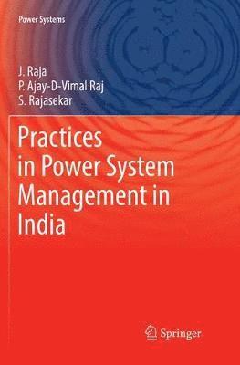 Practices in Power System Management in India 1
