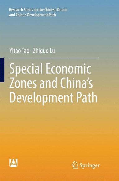 bokomslag Special Economic Zones and China's Development Path
