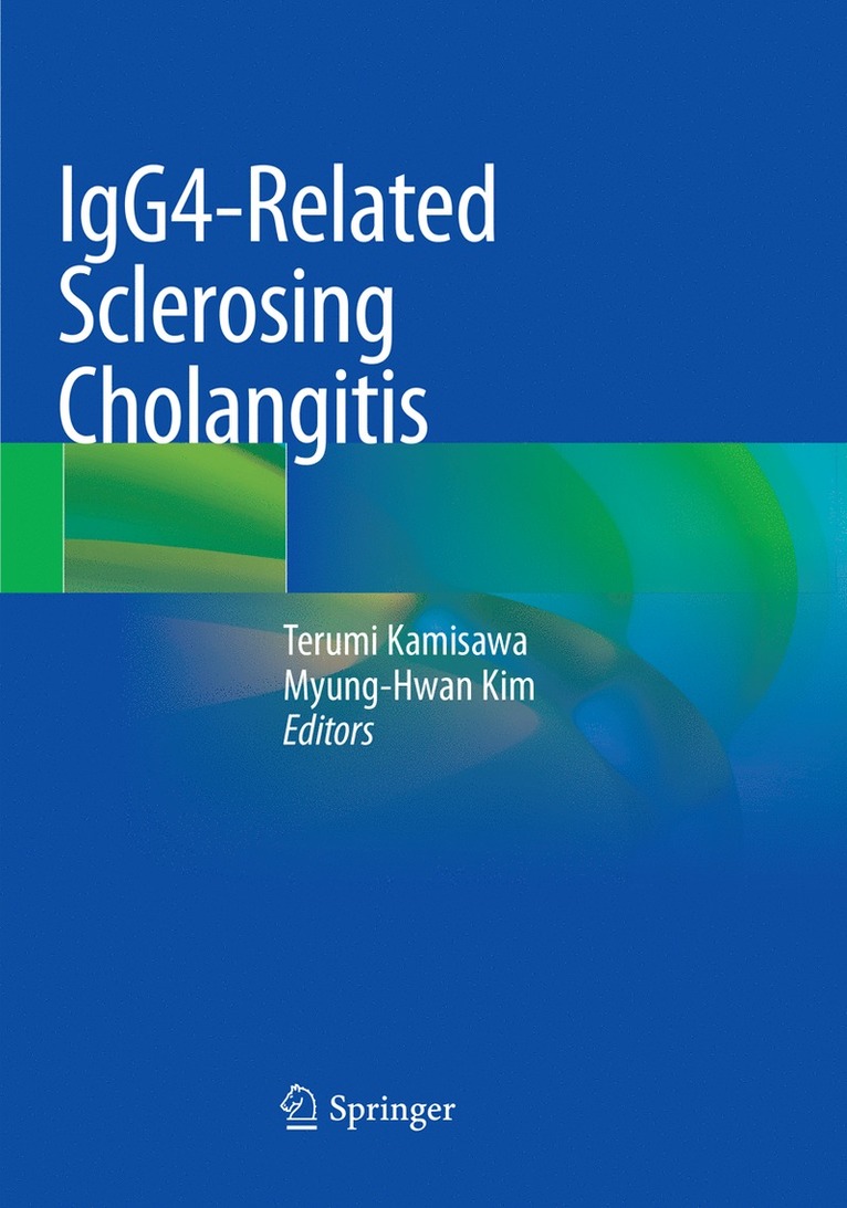 Terumi Kamisawa, Myung-Hwan Kim - IgG4-Related Sclerosing Cholangitis, Häftad