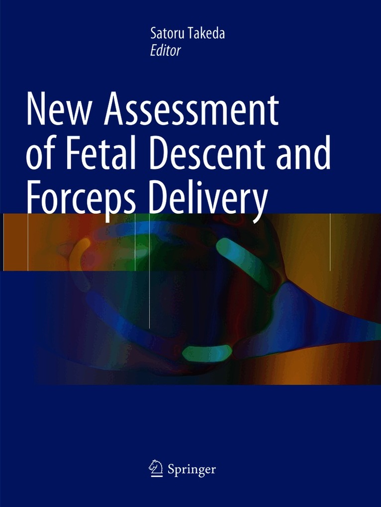 New Assessment of Fetal Descent and Forceps Delivery