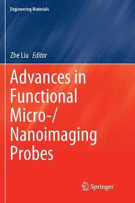 Advances in Functional Micro-/Nanoimaging Probes 1