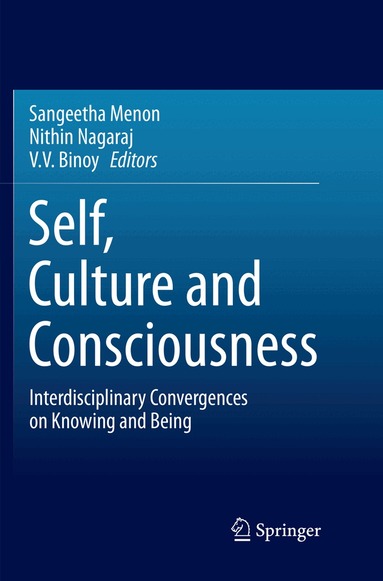 Sangeetha Menon, Nithin Nagaraj, V. V. Binoy - Self, Culture and Consciousness, Häftad