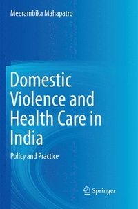 bokomslag Domestic Violence and Health Care in India