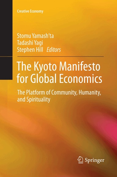 Stomu Yamash’ta, Tadashi Yagi, Stephen Hill - Kyoto Manifesto for Global Economics, Häftad