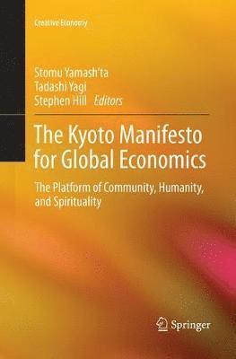 The Kyoto Manifesto for Global Economics 1
