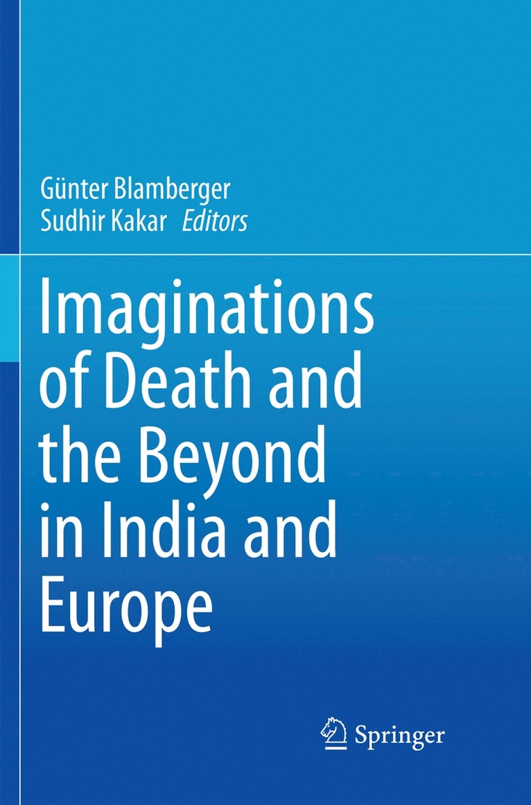 Günter Blamberger, Sudhir Kakar, Gunter Blamberger - Imaginations of Death and the Beyond in India and Europe, Häftad