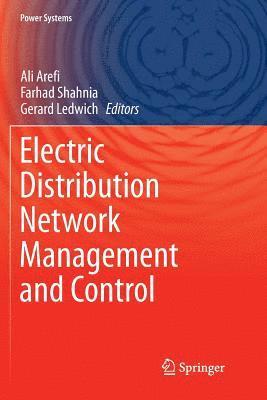 Electric Distribution Network Management and Control 1