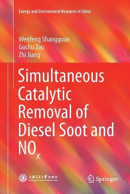 bokomslag Simultaneous Catalytic Removal of Diesel Soot and NOx