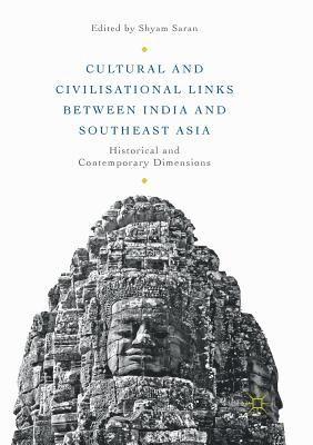 bokomslag Cultural and Civilisational Links between India and Southeast Asia