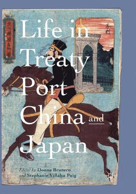 Life in Treaty Port China and Japan 1