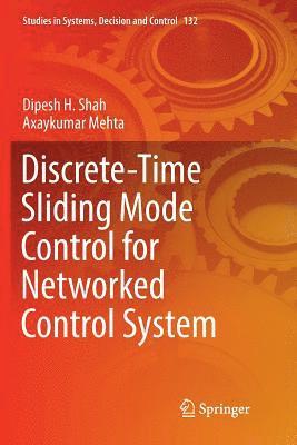 bokomslag Discrete-Time Sliding Mode Control for Networked Control System