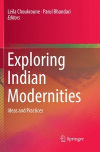 bokomslag Exploring Indian Modernities