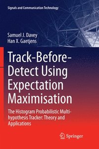 bokomslag Track-Before-Detect Using Expectation Maximisation