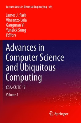 bokomslag Advances in Computer Science and Ubiquitous Computing