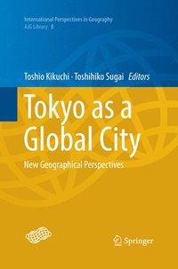 bokomslag Tokyo as a Global City