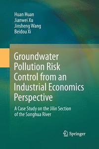 bokomslag Groundwater Pollution Risk Control from an Industrial Economics Perspective