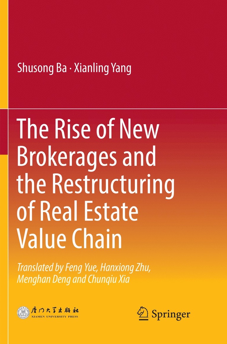 Rise of New Brokerages and the Restructuring of Real Estate Value Chain
