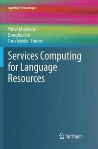 bokomslag Services Computing for Language Resources