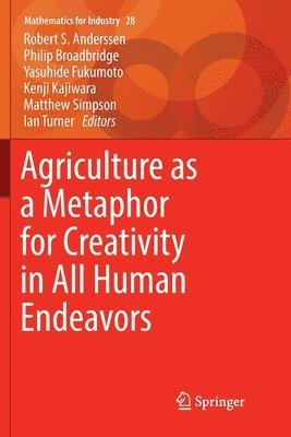 bokomslag Agriculture as a Metaphor for Creativity in All Human Endeavors