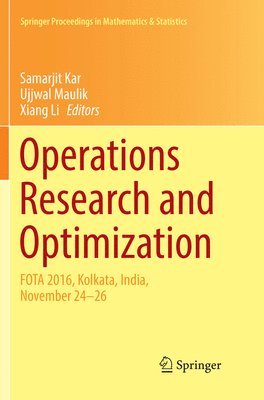 Samarjit Kar, Ujjwal Maulik, Xiang Li - Operations Research and Optimization, Häftad