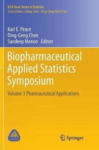 bokomslag Biopharmaceutical Applied Statistics Symposium